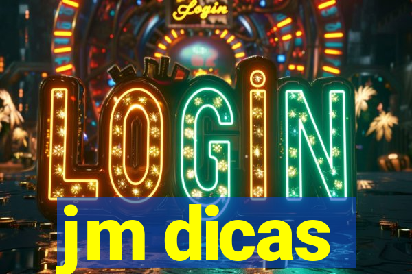 jm dicas